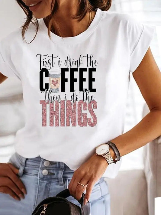 Tricou First I Drink Coffee