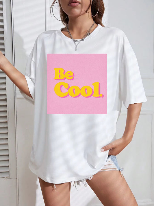 Tricou Oversiza Be cool